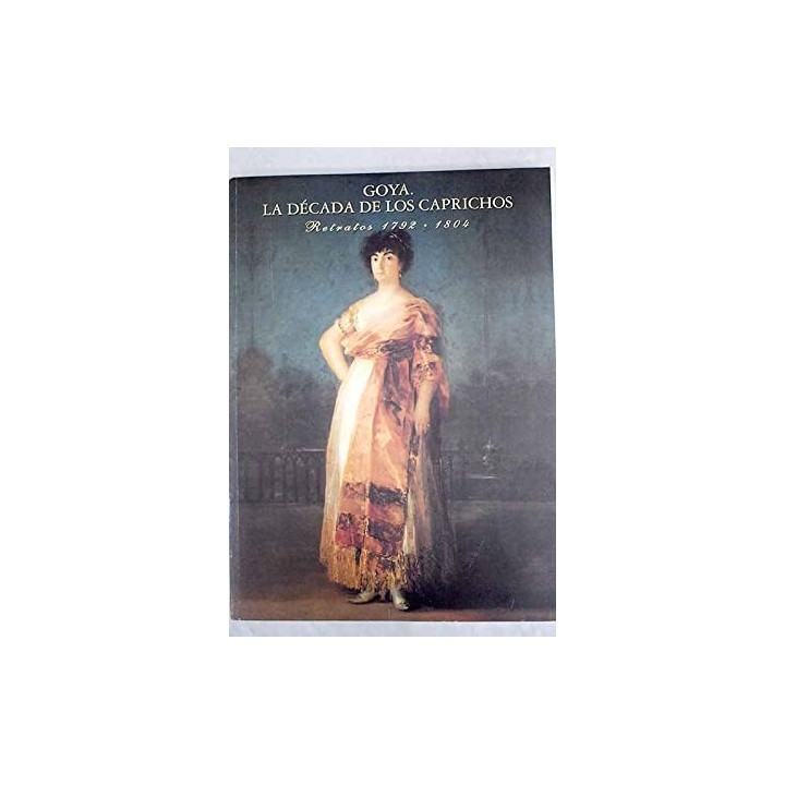 Goya, la década de los caprichos